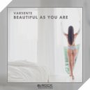 Varsente - Beautiful As You Are