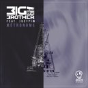 Big Brother 84 & Justpim - Metronome (FERD Remix)