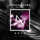 Mescal Kids - Step Back