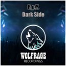 R.o.Y., Wolfrage - Dark Side