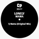 Lonely - Mama (Original Mix)