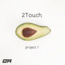 2Touch - Project 1 (Harbant Remix Radio Edit)