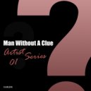 Man Without A Clue - I See You (Original Mix)