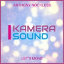 Anthony Nockless - Let\'s Move (Original Mix)