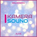 Walkemake - Alive