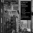 BNinjas - Moving From One Place To Another (Original Mix)