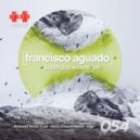 Francisco Aguado - Bedtime Story (Original Mix)