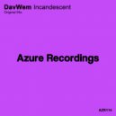DavWem - Incandescent