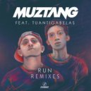Muztang ft. Tuan Tigabelas - Run (Random Remix)