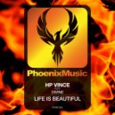 HP Vince feat. Divine - Life Is Beautiful