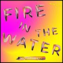 Temporary Hero - Fire In The Water