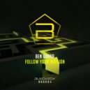 Ben Guaya - Follow Your Mission (Original Mix)