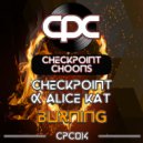 Checkpoint & Alice Kat - Burning (Extended Mix)