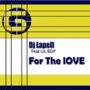 Dj Lapell Feat. Lil Rov - For The Love (Thomas Graham Remix)