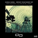 Kikka Vara - All Eyes On Me (Original Mix)