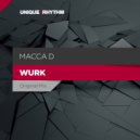 Macca D - Wurk (Original Mix)