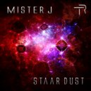 Mister J - Staar Dust (Original Mix)