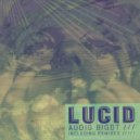 Audio Bigot - Lucid (Alden F Remix)