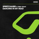 Spiritchaser ft Terry Grant - Dancing In My Head