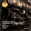 Ar-Men Da Viken - Visions Of The Past (Djonah Laforge Time For Greatness Remix)