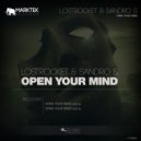 LostRocket, Sandro S - Open Your Mind (Side B)