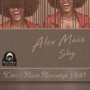 Alex Maiz - Stay (Original Mix)