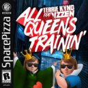 Vizzen & TERRIE KYND - All Queens Trainin'