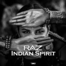 RAZ - Indian Spirit