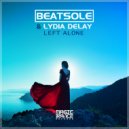 Beatsole & Lydia Delay - Left Alone (Extended Mix)