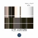 Keys N Stuff Feat. Blax - I\'m Leaving (Thamza & Mr Rantsho Vocal Mix)