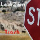 LediZain - Trash