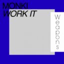 Monki - Work It (Edit)