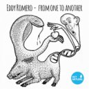 Eddy Romero - From One To Another (Original Mix)