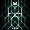 Mart N Lowe - Lifeless (Original Mix)
