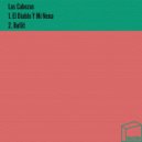 Las Cabezas - El Diablo Y Mi Nena (Original Mix)