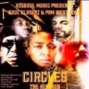 Soul Slayerz, Pam Weathers - Circles (Zona Soul El Tambor De Lluvia Remix)