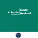 Mr Rantsho - Special Weekend (Thamza Radio Edit)