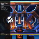 DLMT, Schutzer, Garrett Raff - More Than Ever (Original Mix)