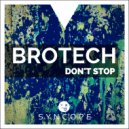 Brotech - Don\'t Stop (Dub Mix)