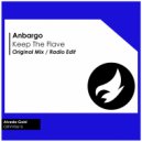 Anbargo - Keep The Flave (Radio Edit)