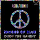 Aquaphonik - Drop The Haight