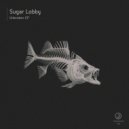 Sugar Lobby - Another Time Another Space (Original Mix)