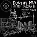 Dustin May - Meaningless (Original Mix)