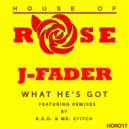 J-Fader - What He's Got