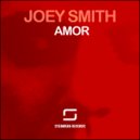 Joey Smith - Amor