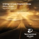 Kriztian Krooz Pres. Areia - Return To Light (Radio Edit)