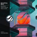 Bazzflow, Jarah Damiël, Tara Louise - Something More (Original Mix)