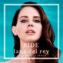 Kent Verigio & Lana Del Rey - Ride