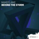 MakeFlame - Behind The Storm (Original Mix)