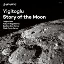 Yigitoglu - Story Of The Moon (Chris Craig Remix)